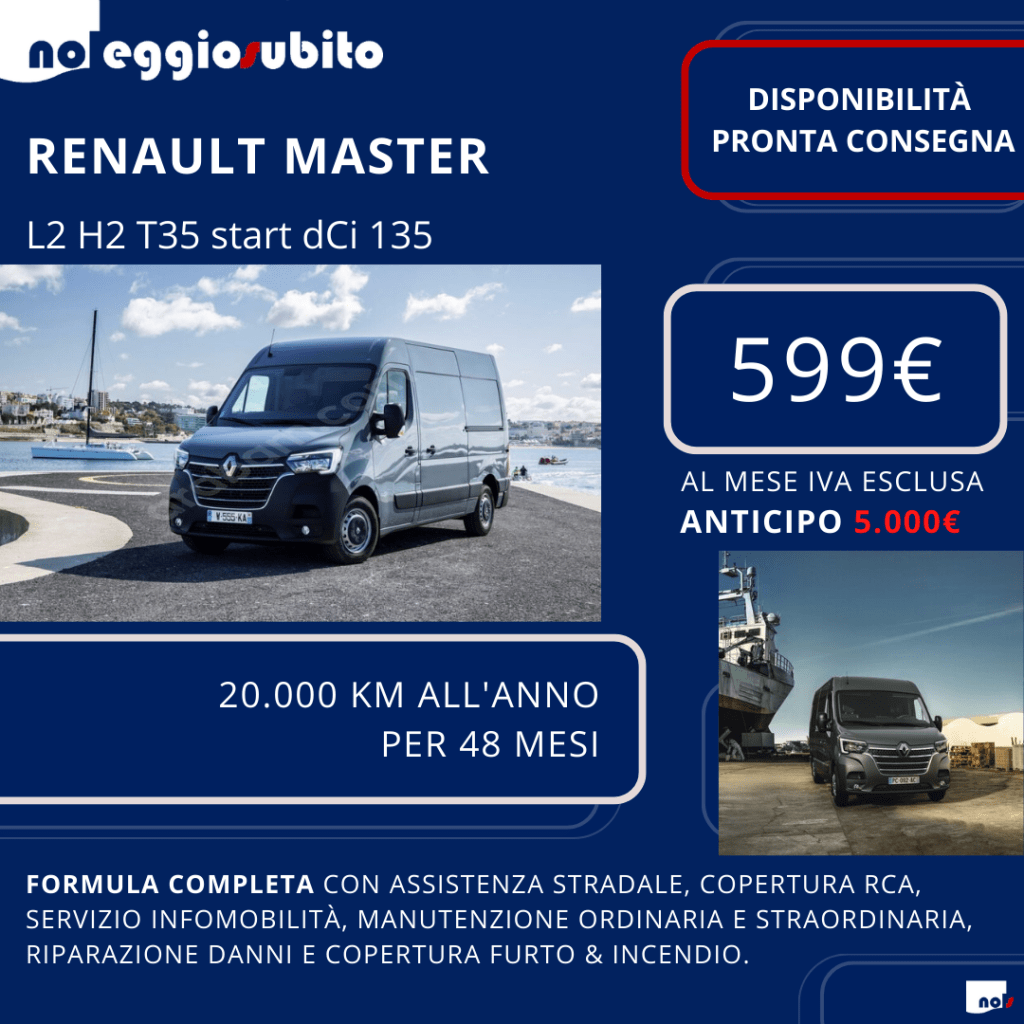 Renault Master L2H2 a partire da 599€. Anticipo 5.000€. Tutti i servizi inclusi. MEZZI DISPONIBILI IN PRONTA CONSEGNA