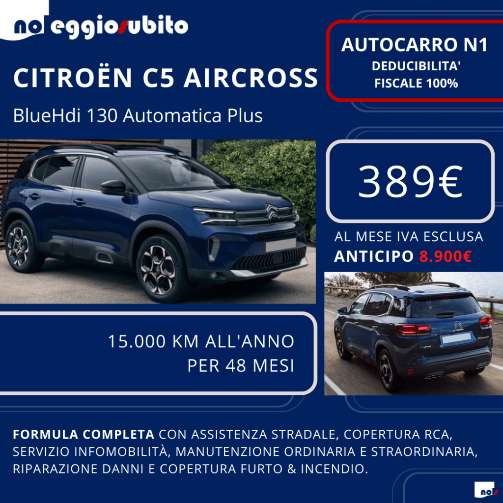 Citroen C5 Aircross Autocarro N1. Offerta di noleggio a lungo termine, formula completa. Detrazione del 100%. Rata mensile da 389€