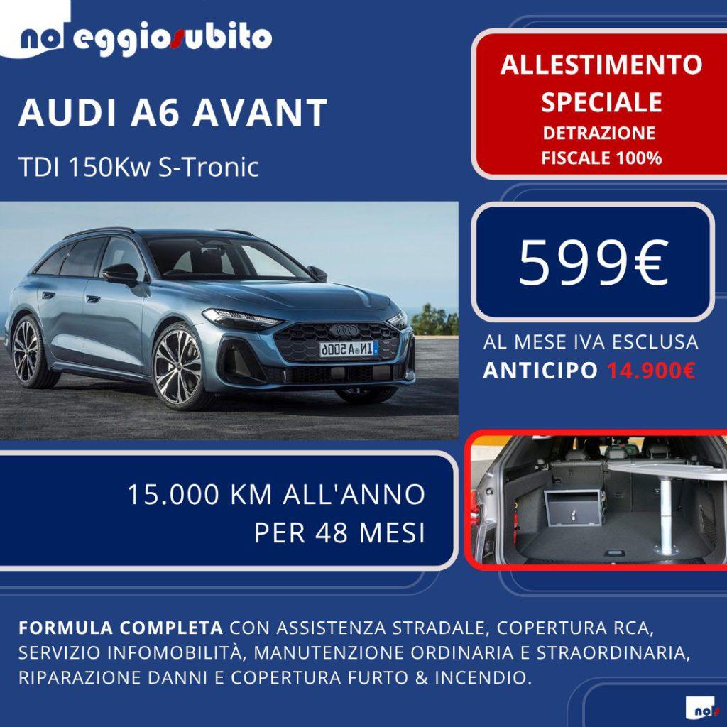 Audi A6 AVANT150Kw - 599&euro; canone mensile - con ALLESTIMENTO SPECIALE scarico fiscale 100%